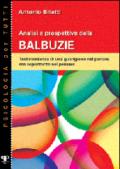 Analisi e prospettive della balbuzie. Testimonianza di una guarigione nel parlare, ma soprattutto nel pensare