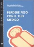 Perdere peso con il tuo medico