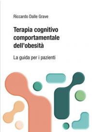 Terapia cognitivo comportamentale dei disturbi dell'alimentazione. La guida per i pazienti