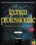 Tecnica professionale - indirizzo elettrico-elettronico vol.2