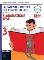 La patente europea del computer ECDL. Syllabus 4.0. Modulo 1: Concetti di base della tecnologia dell'informazione. Per le Scuole superiori