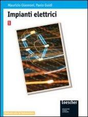 Impianti elettrici. Per le Scuole superiori. 2.Elettrotecnica ed automazione