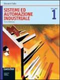 Sistemi ed automazione industriale. Per le Scuole superiori. Con espansione online: 2