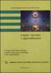 Lingue veicolari e apprendimento. Il contesto dell'Unione Europea e quello di una regione plurilingue: l'Alto Adige/Südtirol. Con CD-ROM