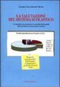 La valutazione del sistema scolastico. Un modello concettuale per il controllo della qualità delle prestazioni del personale scolastico