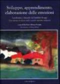 Sviluppo, apprendimento, elaborazione delle emozioni. I problemi e i disturbi dei bambini di oggi