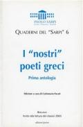 I «nostri» poeti greci. Prima antologia