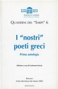 I «nostri» poeti greci. Prima antologia