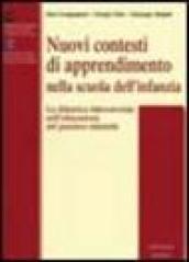 I nuovi contesti di apprendimento nella scuola dell'infanzia