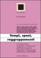 Tempi, spazi, raggruppamenti. Un dispositivo di analisi e valutazione dell'organizzazione pedagogica della scuola dell'infanzia (DAVOPSI)