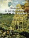 Manuale di lingua italiana per cittadini stranieri. Con 2 CD-ROM