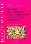 Educare alle emozioni con le artiterapie o le tecniche espressive