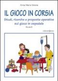 Il gioco in corsia. 2.