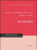 Dislessia, disgrafia, discalculia azione 10. Il calcolo 1° livello 5-7 anni