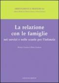 La relazione con le famiglie nei servizi e nelle scuole per l'infanzia