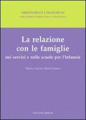 La relazione con le famiglie nei servizi e nelle scuole per l'infanzia