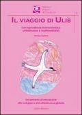 Il viaggio di Ulis. Corrispondenza interscolastica, cittadinanza e multimedialità