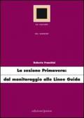 La sezione primavera: dal monitoraggio alle linee guida