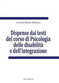 Dispense dai testi del corso di psicologia delle disabilità e dell'integrazione