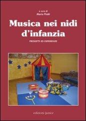 Musica nei nidi d'infanzia. Progetti ed esperienze. Con DVD