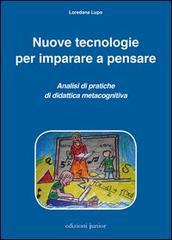 Nuove tecnologie per imparare a pensare. Analisi di pratiche di didattica metacognitiva