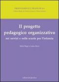 Progetto pedagogico organizzativo nei servizi e nelle scuole per l'infanzia