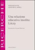 Una relazione educativa insolita: Loczy