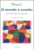 Mondo a scuola: una dinamica di incontri