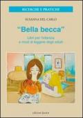 «Bella becca». Libri per l'infanzia e modi di leggere degli adulti