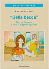 «Bella becca». Libri per l'infanzia e modi di leggere degli adulti