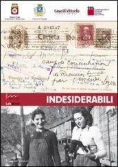 Indesiderabili. Con DVD