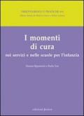 I momenti di cura nei servizi e nelle scuole per l'infanzia