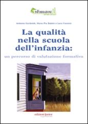 La qualità nella scuola dell'infanzia: un percorso di valutazione formativa