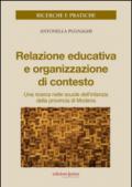 Relazione educativa e organizzazione di contesto. Una ricerca nella scuola dell'infanzia della provincia di Modena