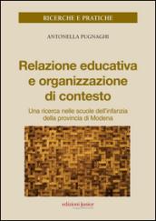 Relazione educativa e organizzazione di contesto. Una ricerca nella scuola dell'infanzia della provincia di Modena