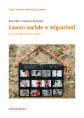 Lavoro sociale e migrazioni. Il ruolo delle reti dei servizi