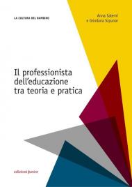 Il professionista dell'educazione. Tra teoria e pratica