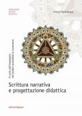 Scrittura narrativa e progettazione didattica. Il ruolo dell'insegnante nel rendere accessibile la conoscenza