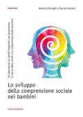 Lo sviluppo della comprensione sociale nei bambini. Un laboratorio sui giochi linguistici per promuovere la teoria della mente e la comprensione delle emozioni