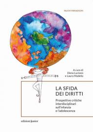 La sfida dei diritti. Prospettive critiche interdisciplinari sull'infanzia e l'adolescenza