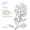 Lasciate che vi parli di foglie. Educatori e bambini alla scoperta di un mondo insospettabile