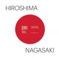 Hiroshima / Nagasaki. Contemporary japanese artists. Ediz. multilingue