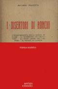 I disertori di Ronchi. L'organizzazione della marcia su Fiume - La diserzione dei Granatieri - Lo stato libero del Carnaro - Il Natale di sangue