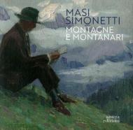 Masi Simonetti. Montagne e montanari