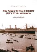 Da Venezia all'oceano in 100 anni. Storia della «Carlo Tonolo fu Matteo». Ediz. inglese