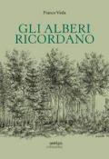 Gli alberi ricordano