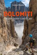 Dolomiti. 135 itinerari circolari