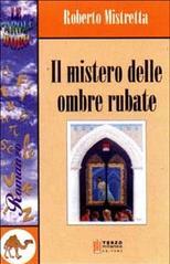 Il mistero delle ombre rubate