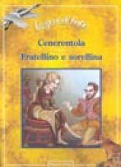 Cenerentola-Fratellino e sorellina