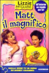 Matt il magnifico. Lizzie McGuire